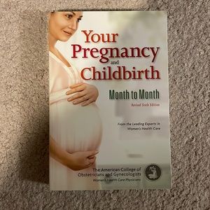 Your Pregnancy and Childbirth Month to Month Book